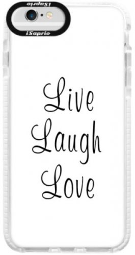 Silikonové pouzdro Bumper iSaprio - Live Laugh Love - iPhone 6/6S
