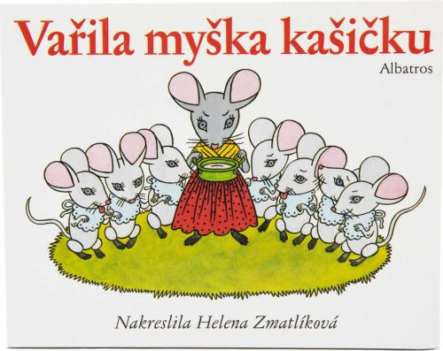 Baby knížka leporelo Vařila myšička kašičku Helena Zmatlíková